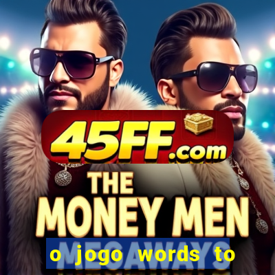 o jogo words to win paga mesmo